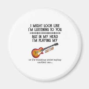 I Might Look Like Im Listening to You But in My He Magnet