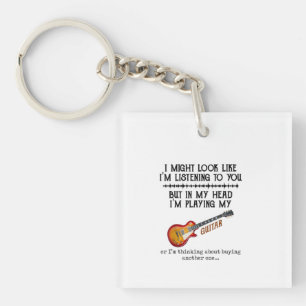 I Might Look Like Im Listening to You But in My Keychain