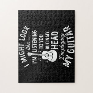 I Might Look Like I'm Listening To You Funny Guita Jigsaw Puzzle