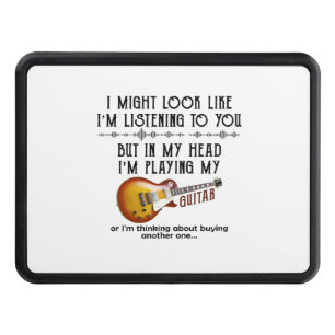 I Might Look Like I'm Listening To You Play Guitar Hitch Cover