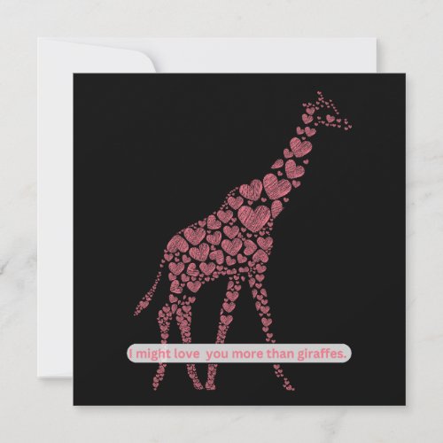 I Might Love You More Than Giraffes Design 1 