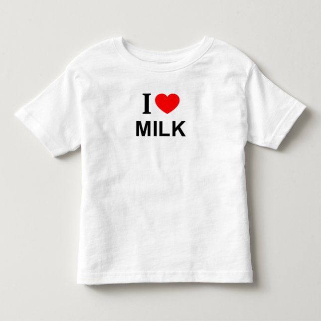 I ❤️ MILK I LOVE MILK I HEART MILK TODDLER T-SHIRT (Front)
