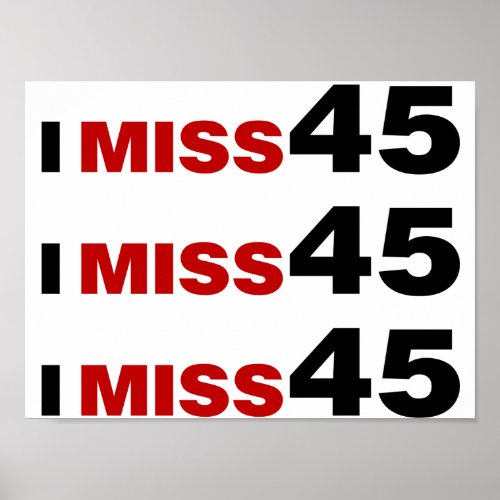 I Miss 45 Poster