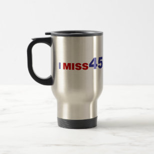 I Miss 45 Travel Mug