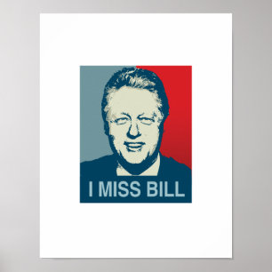I MISS BILL -.png Poster