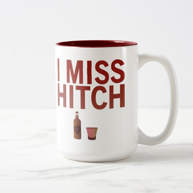 I Miss Hitch Mug (Right)