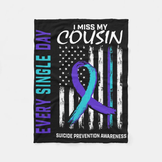I Miss My Cousin Suicide Awareness Prevention Amer Fleece Blanket (Front)