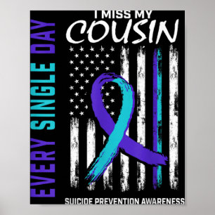 I Miss My Cousin Suicide Awareness Prevention Amer Poster