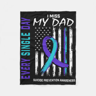 I Miss My Dad Suicide Awareness Prevention America Fleece Blanket