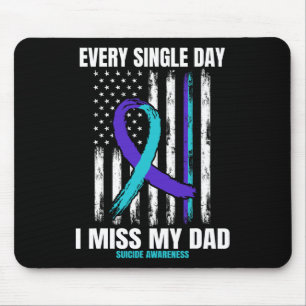 I Miss My Dad Suicide Awareness Shirt Prevention F Mouse Pad