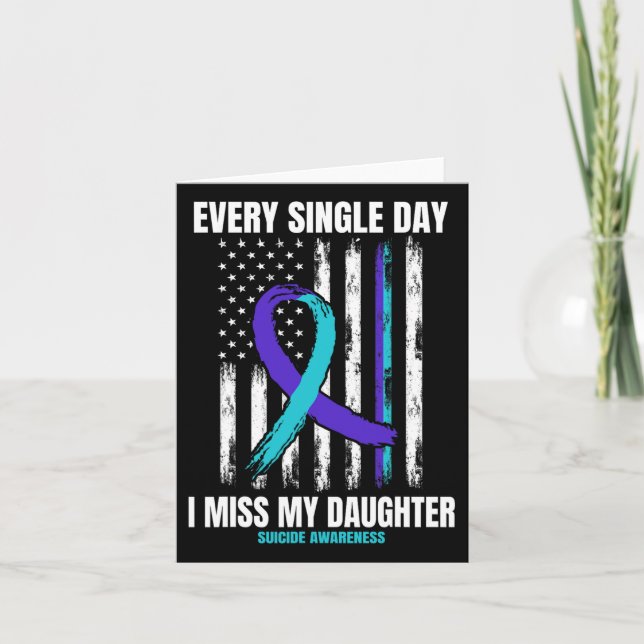 I Miss My Daughter Suicide Awareness Shirt Prevent Card (Front)