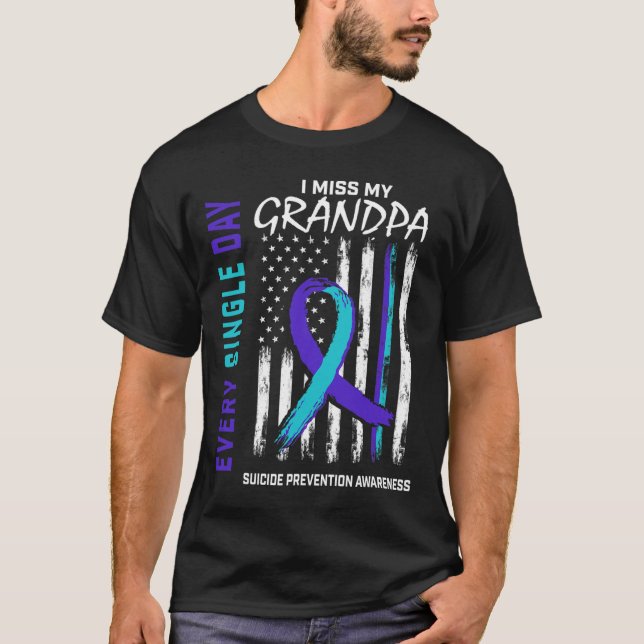 I Miss My Grandpa Suicide Awareness Prevention Ame T-Shirt (Front)