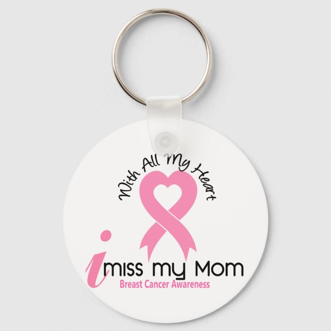 I Miss My Mom Breast Cancer Keychain (Front)