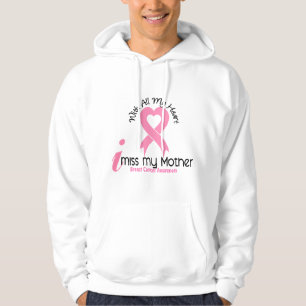 I Miss My Mother Breast Cancer Hoodie