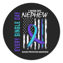 I Miss My Nephew Suicide Awareness Prevention Amer Classic Round Sticker