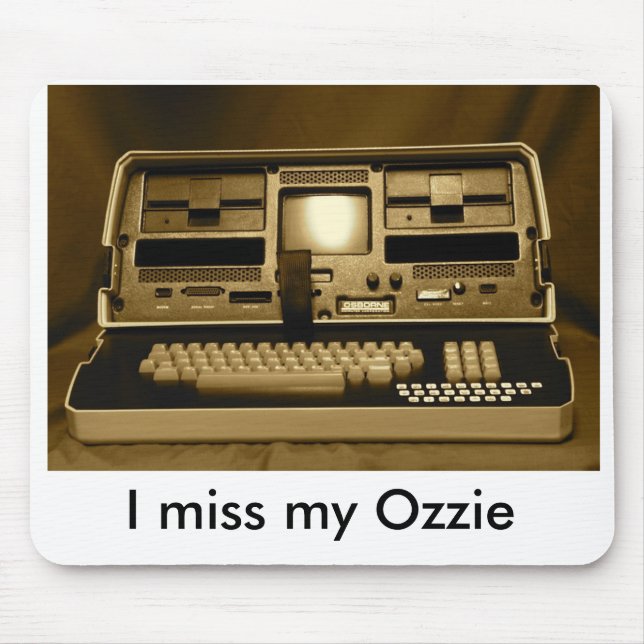 I miss my Ozzie Mouse Pad (Front)