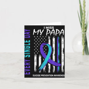 I Miss My Papa Suicide Awareness Prevention Americ Card