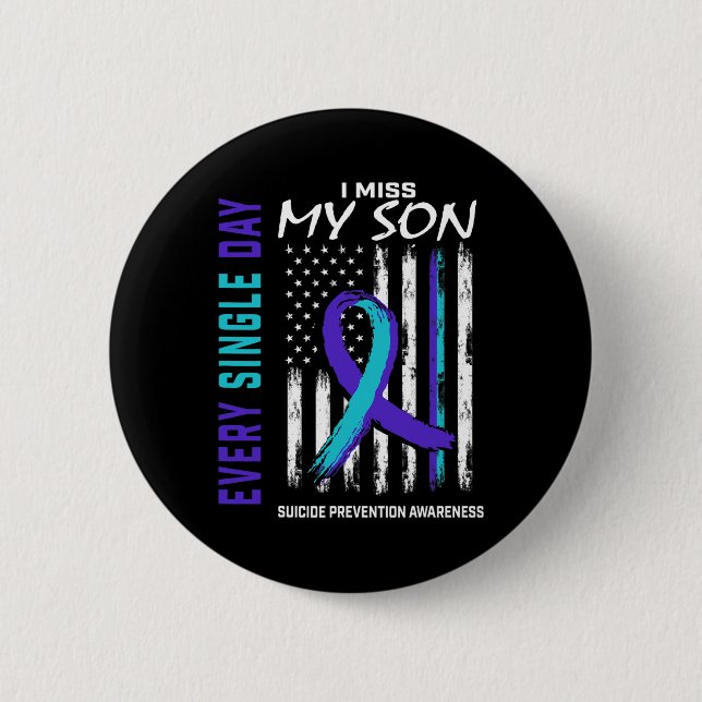 I Miss My Son Suicide Awareness Prevention America Button (Front)