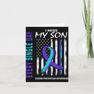 I Miss My Son Suicide Awareness Prevention America Card