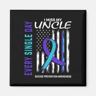 I Miss My Uncle Suicide Awareness Prevention Ameri Magnet