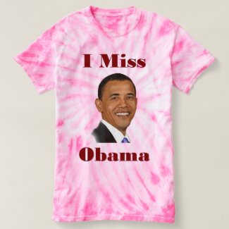 I Miss Obama T-shirt