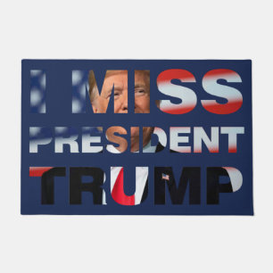 I Miss President Trump Doormat