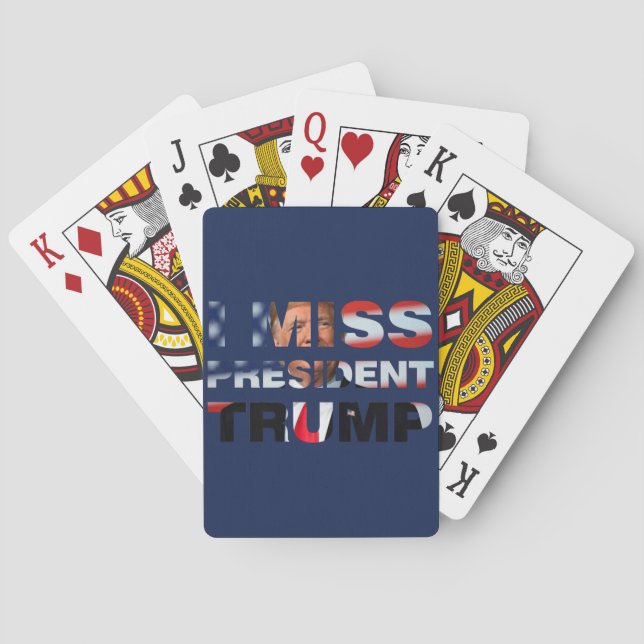 I Miss President Trump Poker Cards (Back)