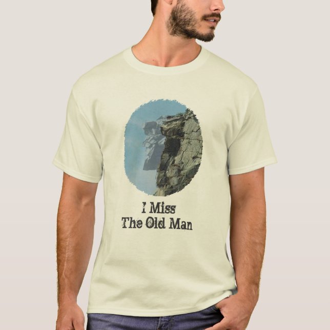 I Miss The Old Man In The Mountain T-Shirt (Front)