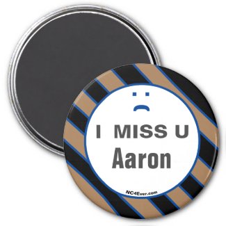 I MISS U Aaron magnet