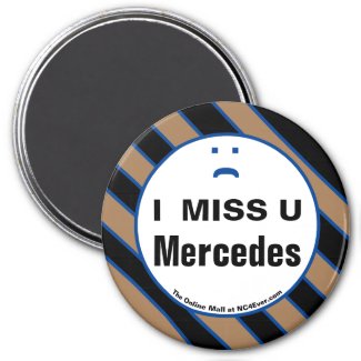 I MISS U Mercedes magnet