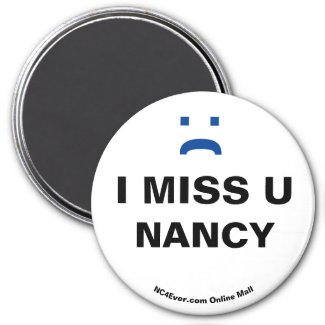 I Miss U NANCY magnet