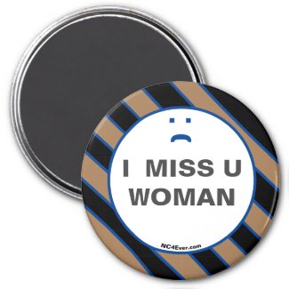 I MISS U Woman magnet