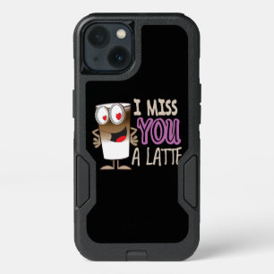 I Miss You a Latte iPhone 13 Case
