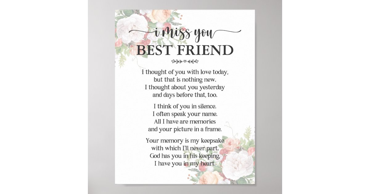 I Miss You Best Friend Poem Poster | Zazzle