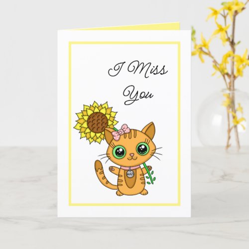 I Miss You  Cute Cat and Sunflower Card