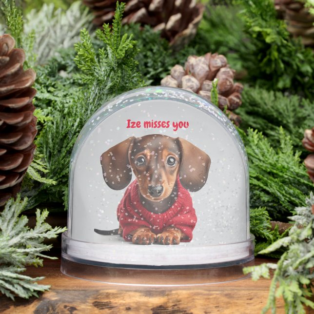 I Miss You Dachshund Puppy  Snow Globe (Winter)
