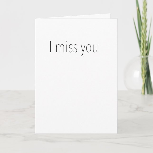 "I Miss You" Funny Or Die Greeting Card (Front)