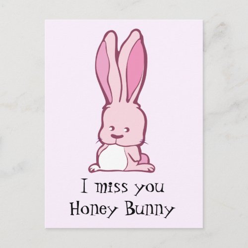 I miss you honey bunny postcard