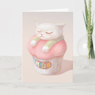 I Miss You: Kawaii Sleeping Cat Cupcake Art Card