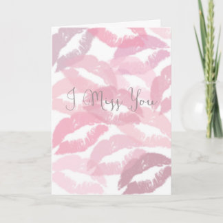 I Miss You Kisses Card
