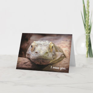 I Miss You Komodo Dragon Reptile Missing You Card