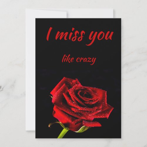 I miss you like crazy romantic red rose thank you card