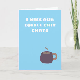 I miss you message with hand drawn steaming mug letterpress thank you card