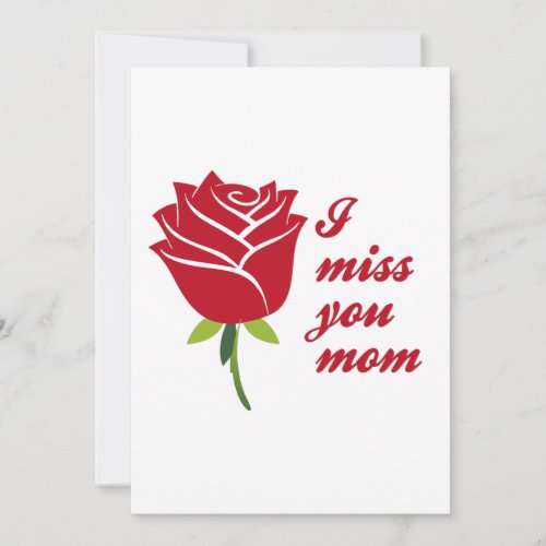 I Miss You Mom I Love You Mom With Red Rose Save The Date