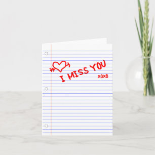 i miss you : notebook paper card