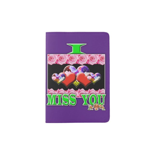 I Miss You Passport Holder (Front)