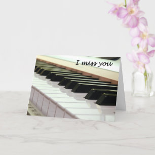 I Miss You Piano Keyboard Card