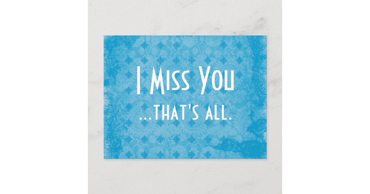 I miss you postcard | Zazzle