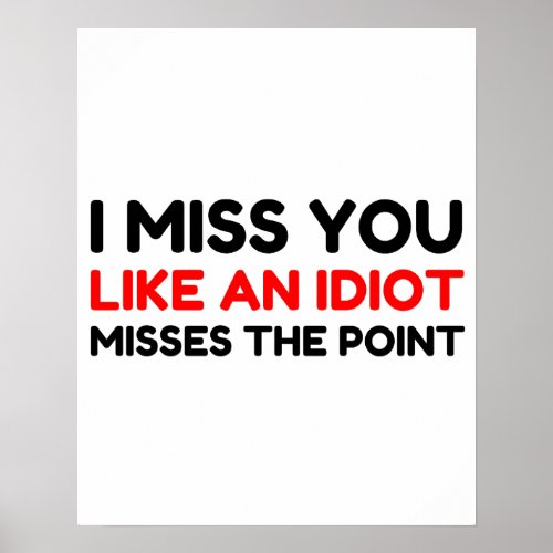 I Miss You Poster