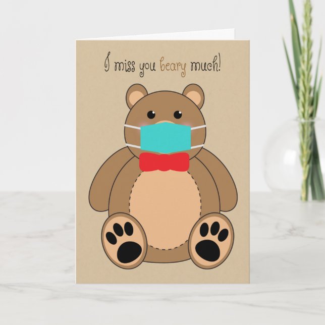 I Miss You Teddy Bear in Covid-19 Face Mask Holiday Card (Front)